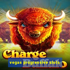 vegas progressive slots