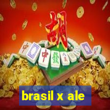 brasil x ale