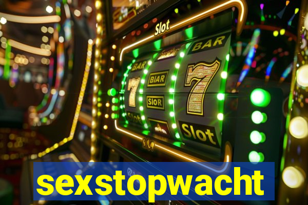 sexstopwacht