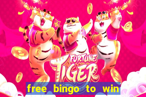 free bingo to win real money