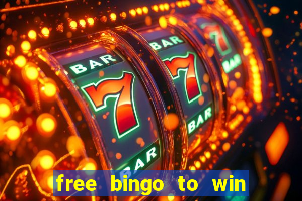 free bingo to win real money