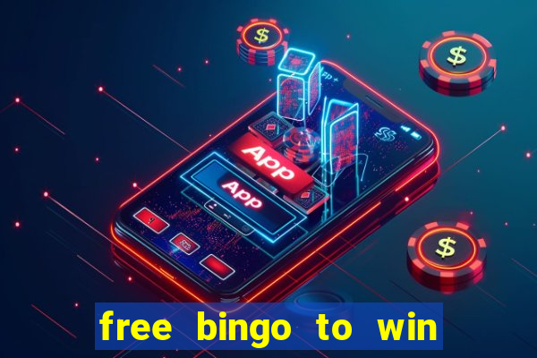 free bingo to win real money