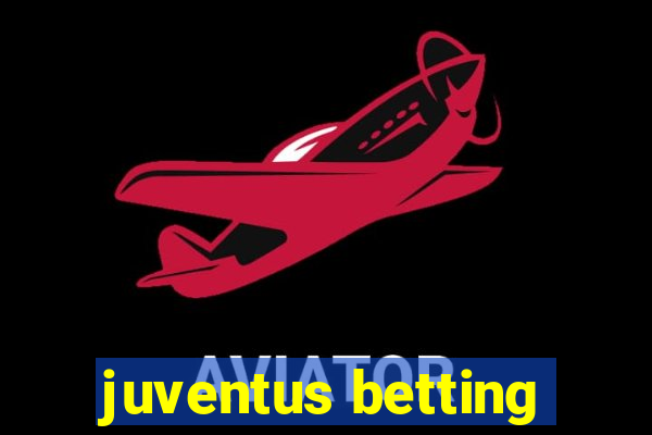 juventus betting