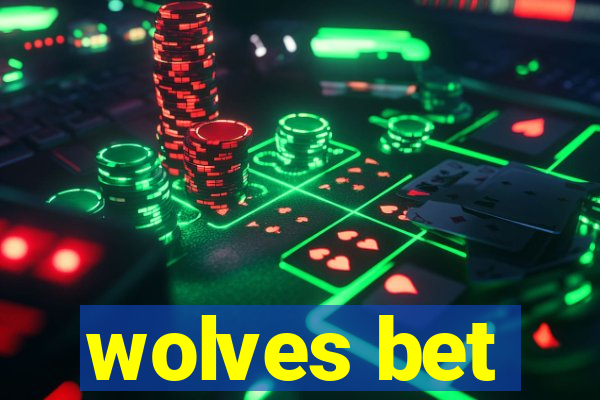 wolves bet