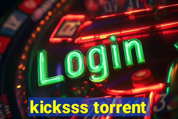 kicksss torrent