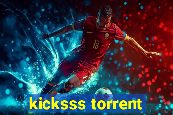 kicksss torrent