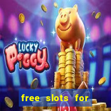 free slots for real money