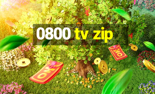 0800 tv zip