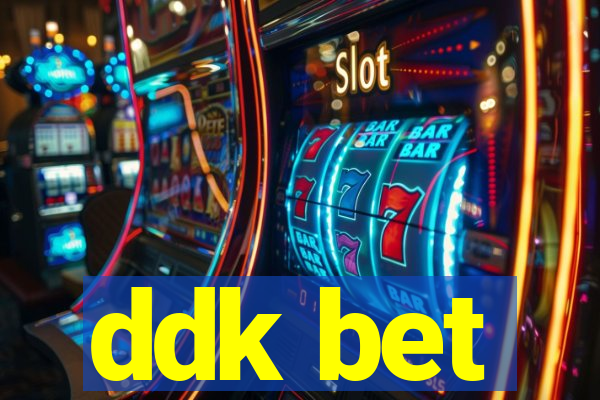 ddk bet