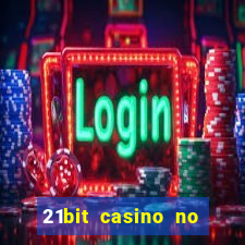 21bit casino no deposit bonus