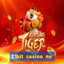 21bit casino no deposit bonus