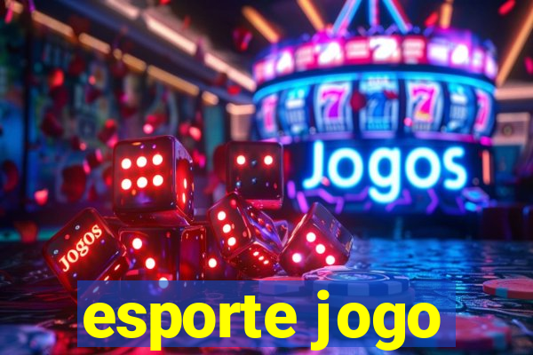 esporte jogo