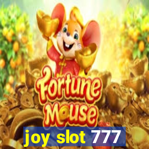 joy slot 777