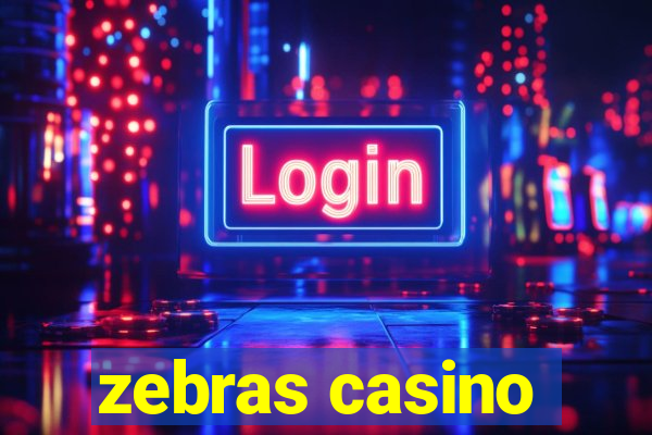 zebras casino