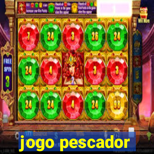 jogo pescador