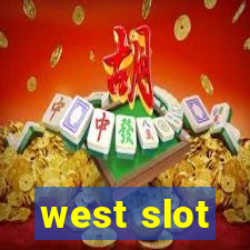 west slot