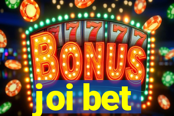 joi bet