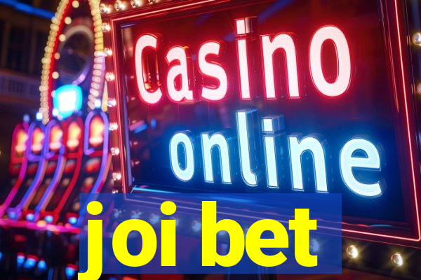 joi bet