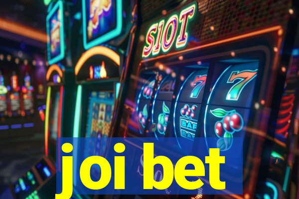 joi bet