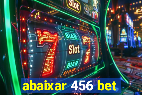 abaixar 456 bet