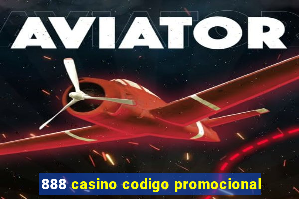 888 casino codigo promocional