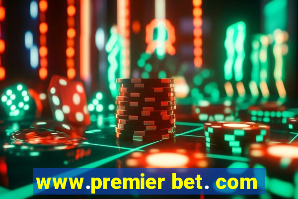 www.premier bet. com