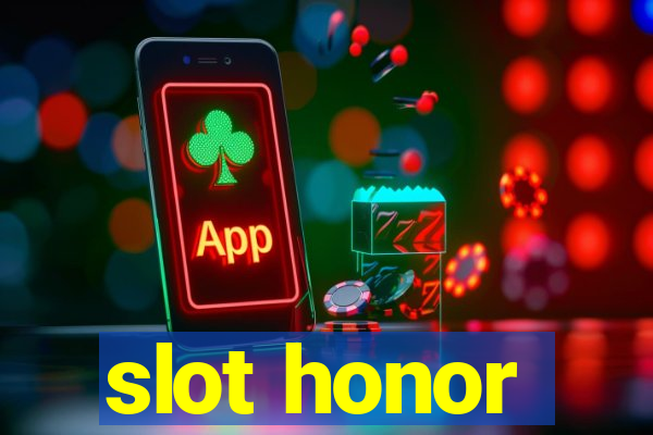 slot honor