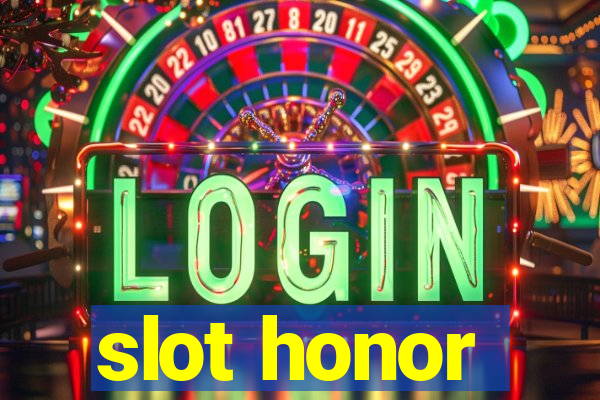 slot honor