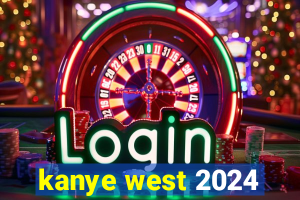 kanye west 2024