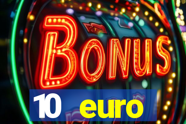 10 euro willkommensbonus casino ohne einzahlung