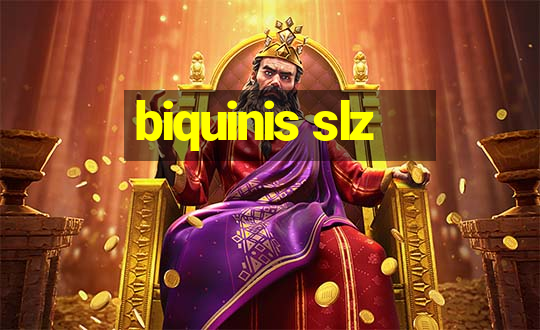 biquinis slz