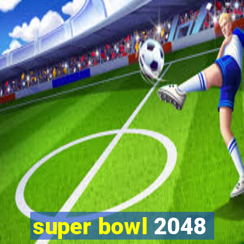 super bowl 2048