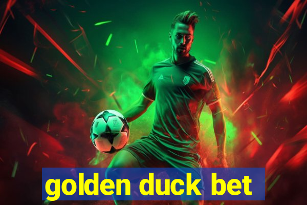 golden duck bet