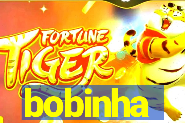 bobinha