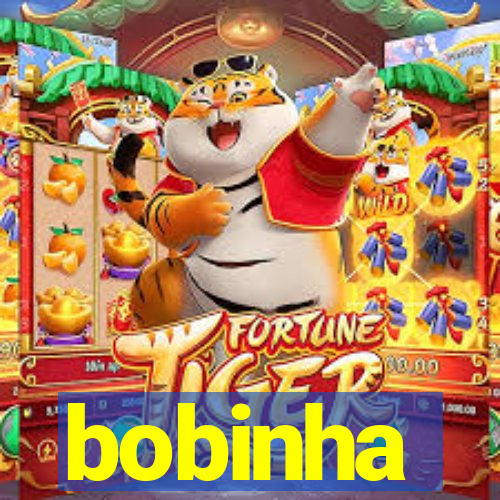 bobinha