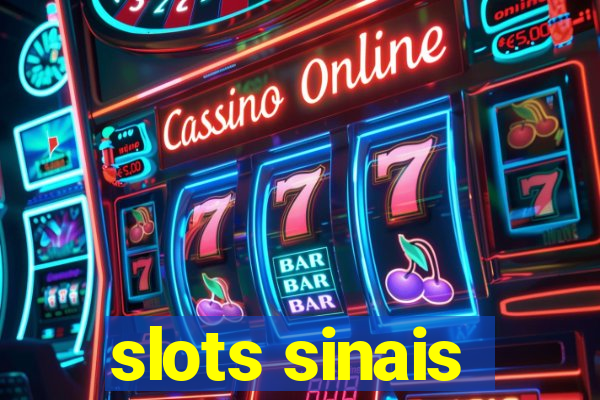 slots sinais