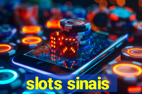 slots sinais