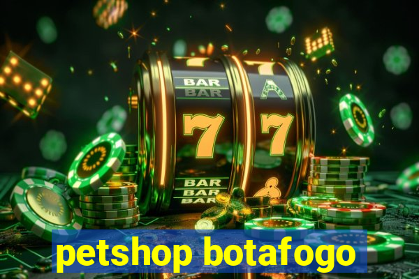 petshop botafogo