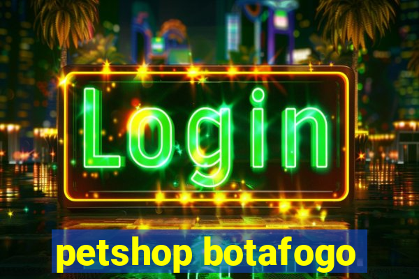 petshop botafogo