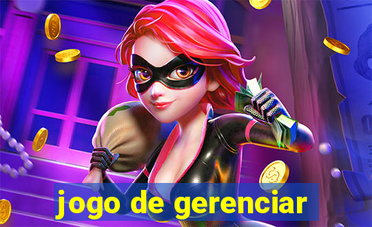 jogo de gerenciar