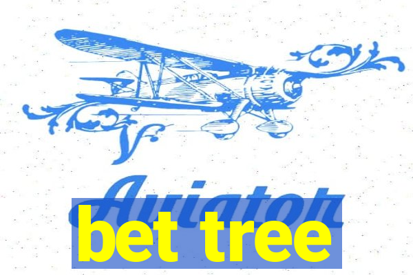 bet tree