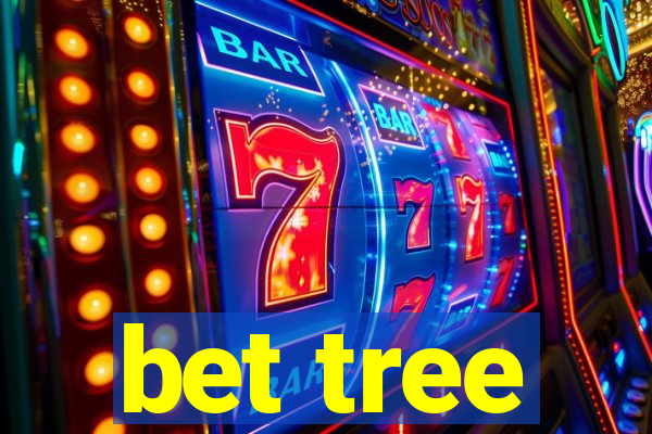 bet tree