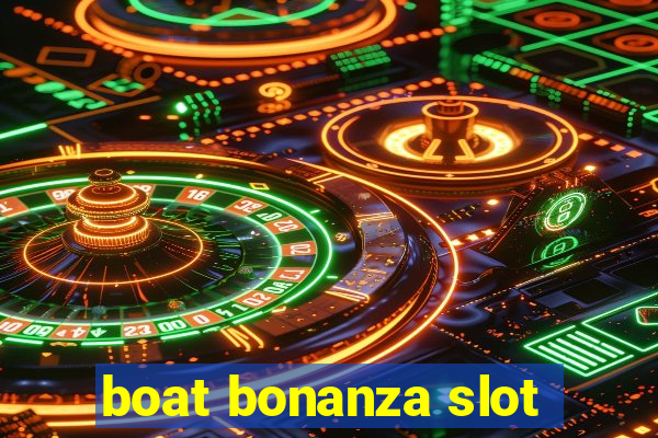 boat bonanza slot