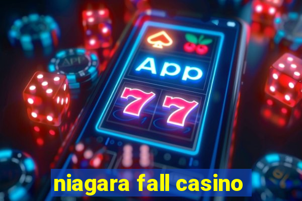 niagara fall casino