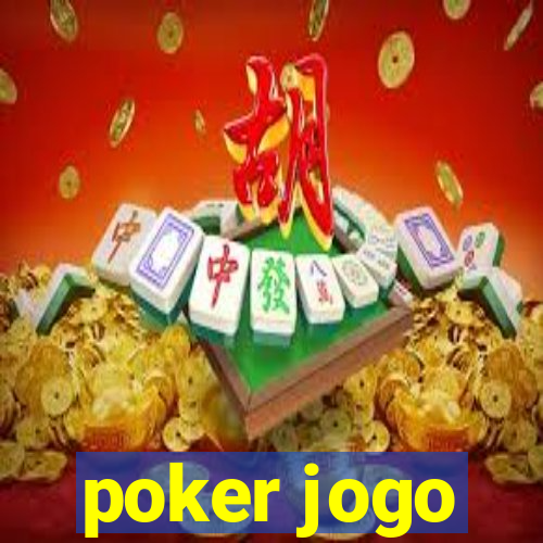 poker jogo