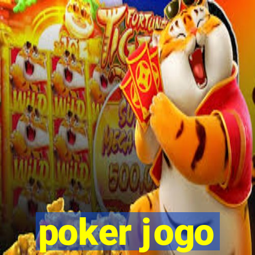 poker jogo