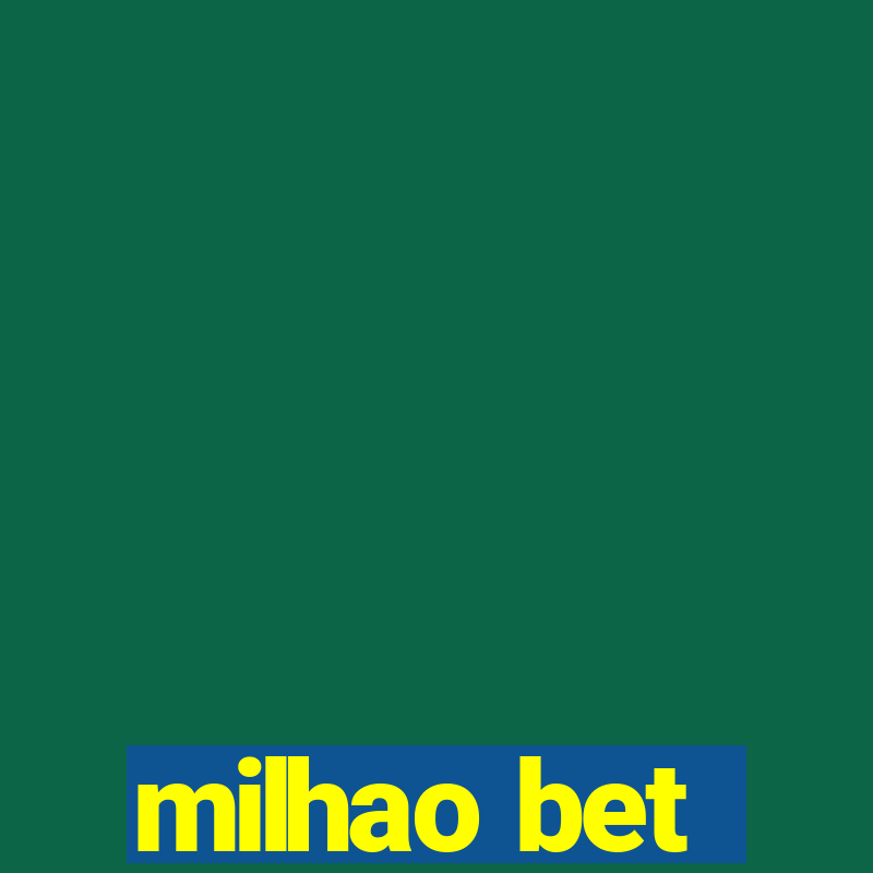 milhao bet