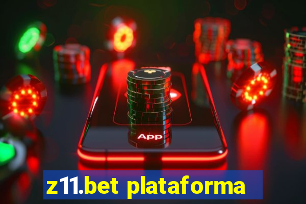 z11.bet plataforma