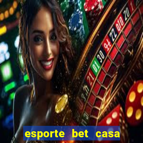 esporte bet casa de aposta