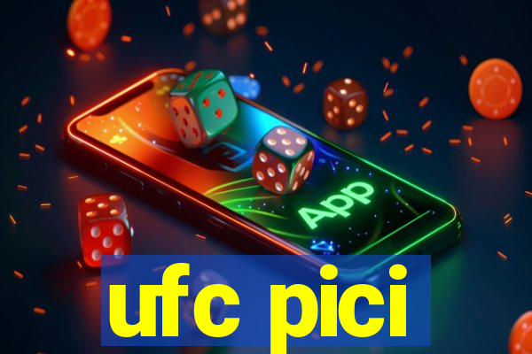 ufc pici